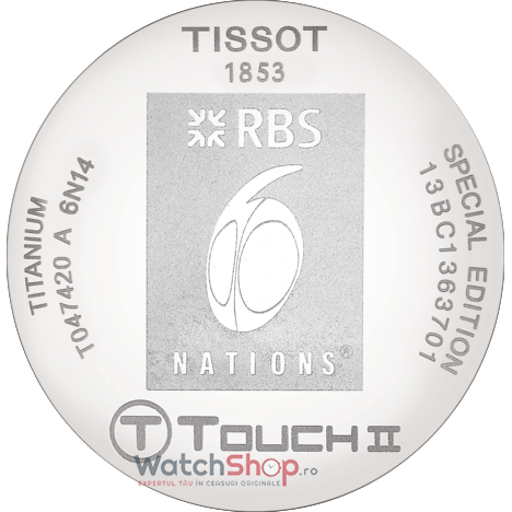 Ceas Tissot T-TOUCH T047.420.47.207.03 II RBS 6 Nations 2014